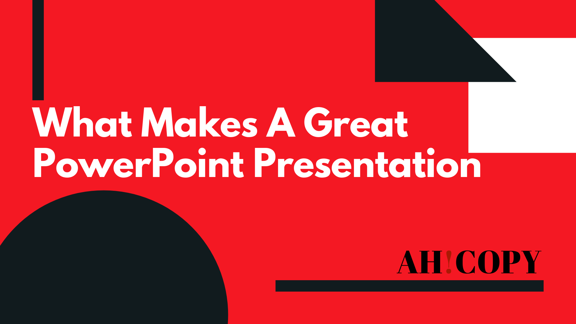 what makes a great powerpoint presentation